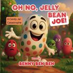 Oh No, Jelly Bean Joe!