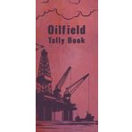 Oilfield Tally Book: Pocket Logbook for Drilling, Rig Operations, Production, Workover, and Technical Tables & Essential Formulas Collection: Tally ... Data, Hole Capacity, Torque Charts & MORE