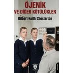Öjenik ve Diğer Kötülükler