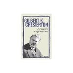Öjenikler ve Diğer Kötülükler - Gilbert K. Chesterton