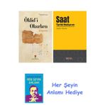 Öklid'İ Okurken + Saat Tarihi Notlarım + Her Şeyin Anlamı