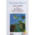 OKLU KIRPI İLE KONAKLI KAPLUMBAĞA - SÜLEYMAN BULUT