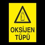 Oksijen Tüpü Uyarı Levhası 50x70cm