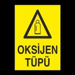 Oksijen Tüpü Uyarı Levhası 70x100cm