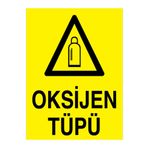 Oksijen Tüpü Uyarı Tabelası - 70x100 Foreks - TÜ4
