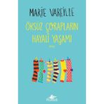 Öksüz Çorapların Hayali Yaşamı - Marie Vareille