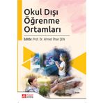 Okul Dışı Öğrenme Ortamları - Pegem Akademi Yayıncılık