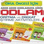 Okul Öncesi Adım Adım Kodlamaya Giriş: Algoritma ve Dikkat Geliştirme Aktiviteleri