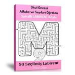 Okul Öncesi Alfabe ve Sayıları Öğreten Labirent Kitabı