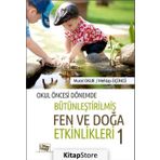 Okul Öncesi Dönemde Bütünleştirilmiş Fen Ve Doğa Etkinlikleri 1 Murat Okur Anı Yayıncılık