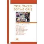 OKUL ÖNCESİ EĞİTİME GİRİŞ - GELENGÜL HAKTANIR