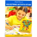 Okul Öncesi Eşleştirme Aktivite Kitabı (120 Seçilmiş Etkinlik)
