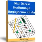 Okul Öncesi Kodlamaya Başlıyorum Kitabı Enine Boyuna Eğitim