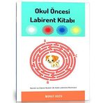 Okul Öncesi Labirent BULMACA Kitabı