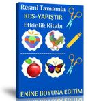 Okul Öncesi Resmi Tamamla Kes Yapıştır Kitabı