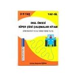 Okul Öncesi Süper Çizgi Çalışmaları Enine Boyuna Eğitim