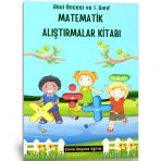 Okul Öncesi ve 1. Sınıf Matematik Alıştırmalar Kitabı 2 Fasikül Enine Boyuna Eğitim