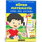 Okul Öncesi Ve Birinci Sınıflar Süper Matematik Yaz-Sil Kitabı