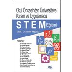 Okul Öncesinden Üniversiteye Kuram ve Uygulamada STEM Eğitimi - Kollektif