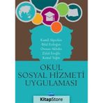 Okul Sosyal Hizmeti Ve Uygulaması Kollektif Nobel Yayın Dağıtım