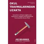 Okul Travmalarından Uzakta - Margaret Thorsbone