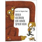Okula Gelirken Çok Komik Şeyler Oldu - Kolektif