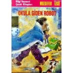 Okula Giden Robot - Muzaffer İzgü