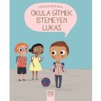 Okula Gitmek İstemeyen Lukas - Nadine Brun Cosme