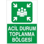 Okularenkkat Acil Durum Toplanma Bölgesi Uyarı Levhası