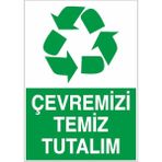 Okularenkkat Çevremizi Temiz Tutalım Uyarı Levhası