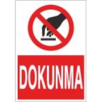 Okularenkkat Dokunma Uyarı Levhası
