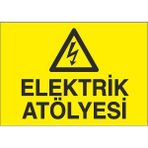 Okularenkkat Elektrik Atölyesi Uyarı Levhası