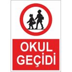 Okularenkkat Okul Geçidi Uyarı Levhası