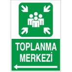 Okularenkkat Toplanma Merkezi Sol Ok Uyarı Levhası