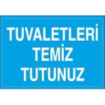Okularenkkat Tuvaletleri Temiz Tutunuz Uyarı Levhası
