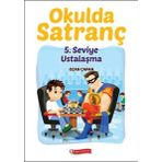 Okulda Satranç 5. Seviye - Ustalaşma - Ozan Çapan