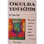 OKULDA YENI EĞİTİM - M. TINAZ TITIZ