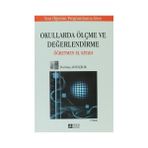 OKULLARDA ÖLÇME VE DEĞERLENDİRME ÖĞRETMEN EL KİTABI - DURMUŞ ALI ÖZÇELİK