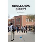 Okullarda Sosyal Sermaye Ve Şiddet Eğilimi - Ayhan Direk