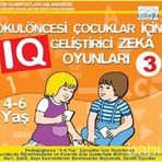 OKULÖNCESI ÇOCUKLAR İÇIN IQ GELIŞTIRICI ZEKA OYUNLARI 3 (4-6 YAŞ) - KOLEKTIF
