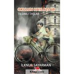 Okulun Haylazları - Tılsımlı Taşlar - İlknur Sayarman