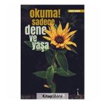 Okuma! Sadece Dene ve Yaşa - Erhan Aydın