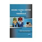 Okuma Yazma Eğitimi ve Teknoloji - Hatice Değirmenci Bengisu Kaya Birgül Zelzele Hakan Dedeoğlu Mustafa Kuşak Mustafa Ulusoy Nergiz Kardaş Ülkü Uluç