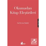 Okumadan Kitap Eleştirileri - Fatih Altınöz