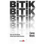 Okuyan Us Yayınevi Bitik - Insanı Yoran Bir Dünyada Yeniden Hayata Dönmüş Hissetmek - Corey Keyes