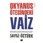 OKYANUS ÖTESİNDEKİ VAIZ - SAYGI ÖZTÜRK