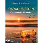 Okyanus Senin Kavanoz Benim - Savaş Karabulut