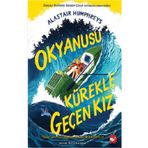 Okyanusu Kürekle Geçen Kız - Beyaz Balina Yayınları