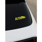 Okyay Works Bu Tofaş Seni Üzer Sticker - Sarı - Sarı