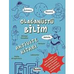 Olağanüstü Bilim Aktivite Kitabı - Victoria England - Teleskop Popüler Bilim Yayınları